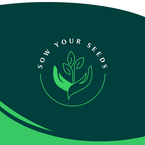 Sow Your Seeds